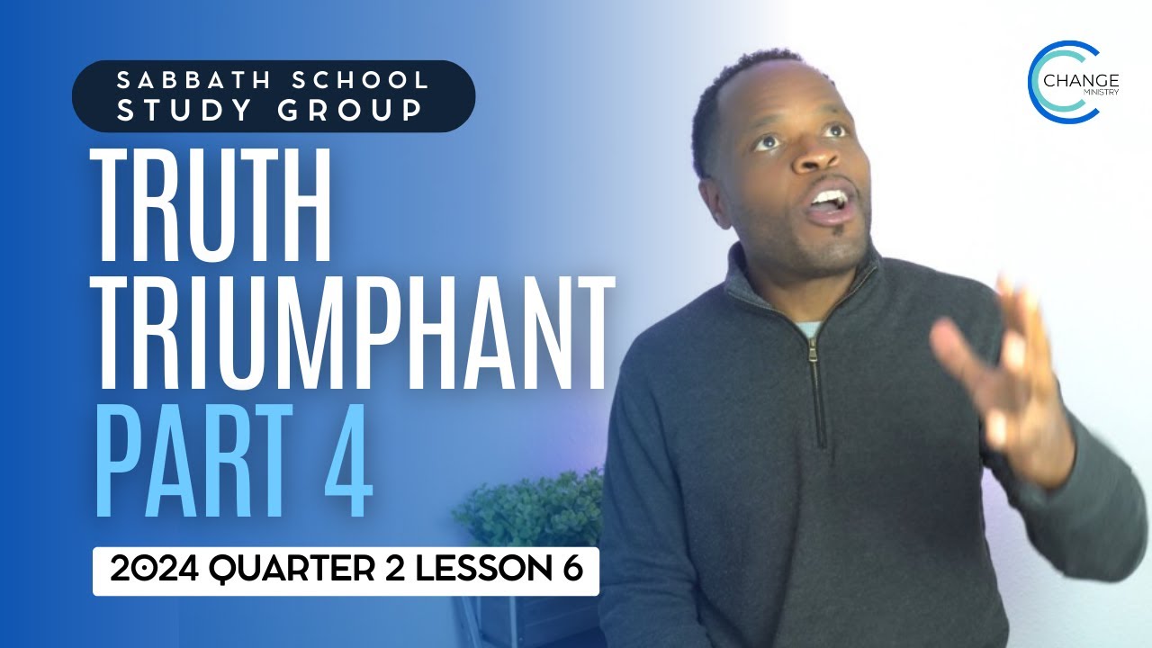 Truth Triumphant (Revelation 11) Sabbath School Lesson Study Group w ...