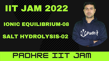 Ionic Equilibrium -08 IIT JAM Chemistry CSIR NET GATE 2022 JAM 2022 Jam Chemistry Free Classes
