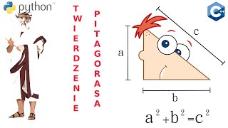 twierdzenie PITAGORASA - Python i C++