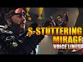 Every Time Mirage Stutters Voice Lines - Apex Legends