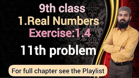 1.Real Numbers Ex:1.4(11th  problem)SSC,CBSE  9thclass Telangana