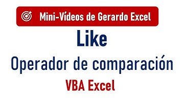 LIKE Operador de comparación con VBA Excel