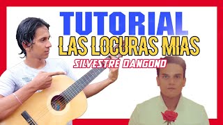 Video thumbnail of "COMO tocar LAS LOCURAS MÍAS de Silvestre Dangond en GUITARRA ACÚSTICA (Tutorial Completo) PDF Gratis"