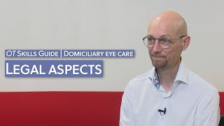 Domiciliary eye care: legal aspects | OT Skills Guide by Optometry Today 272 views 1 month ago 11 minutes, 54 seconds