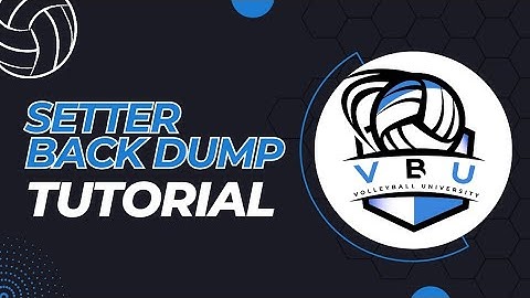 Setter Back Dump Tutorial