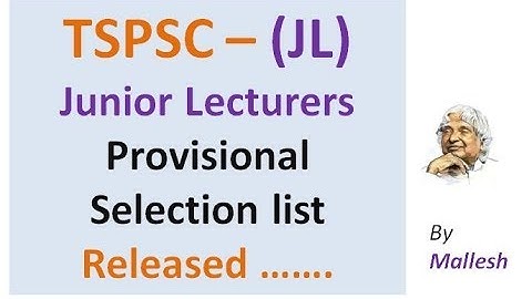 TSPSC - Junior Lecturers (JL) Provisional Selection List Released .......