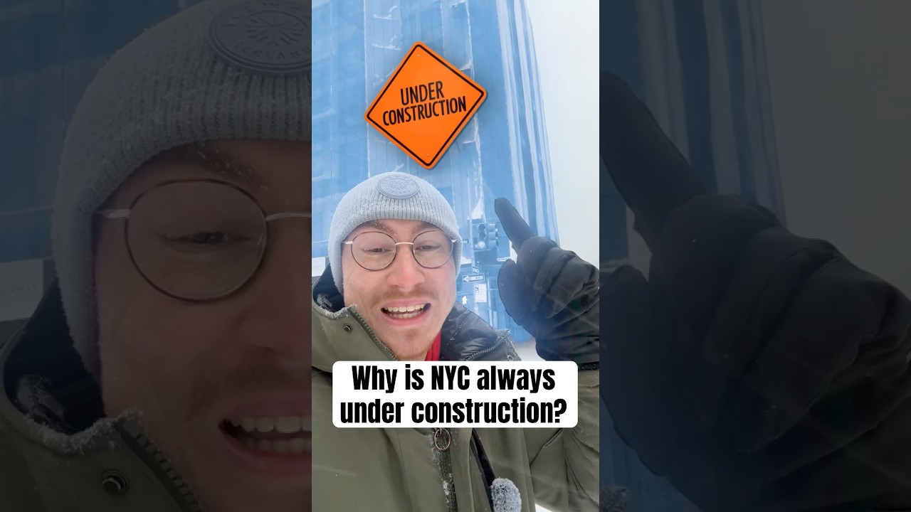 Why New York City Is Always Under Construction