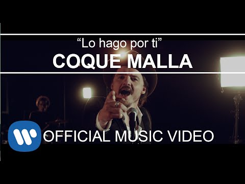 Coque Malla - Lo hago por ti (Videoclip Oficial)