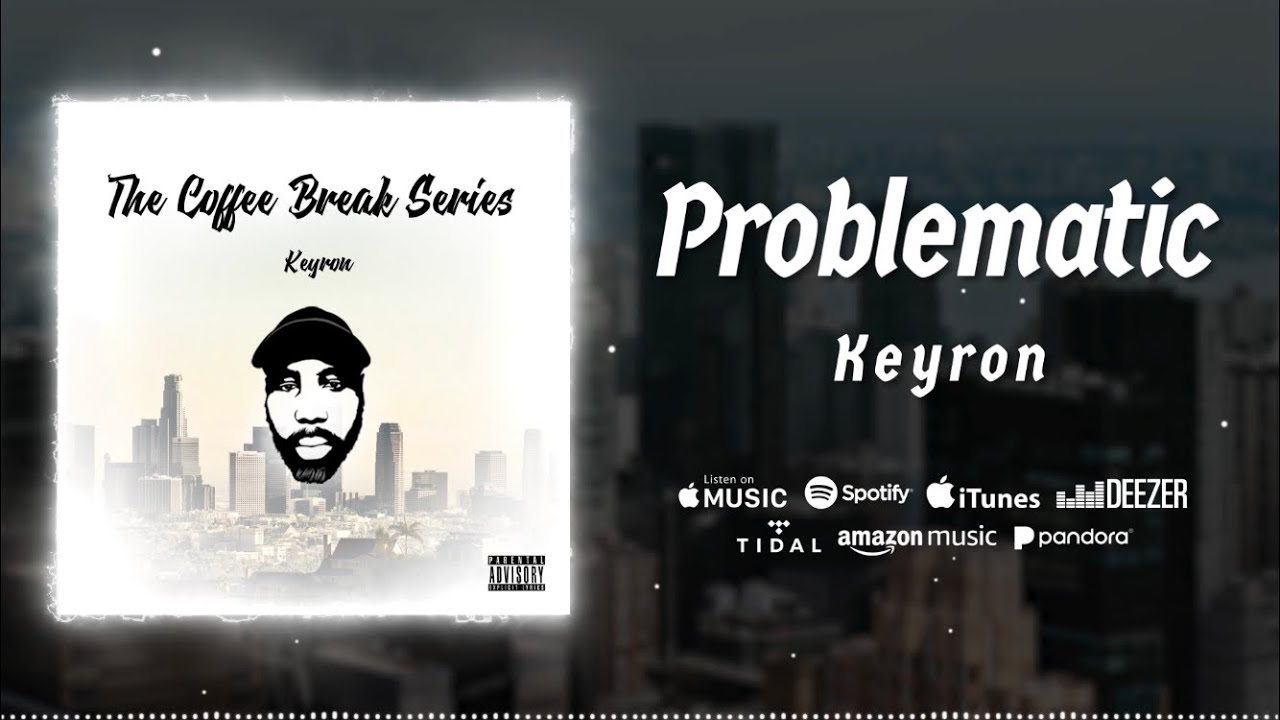 KEYRON - PROBLEMATIC [OFFICIAL VIDEO]