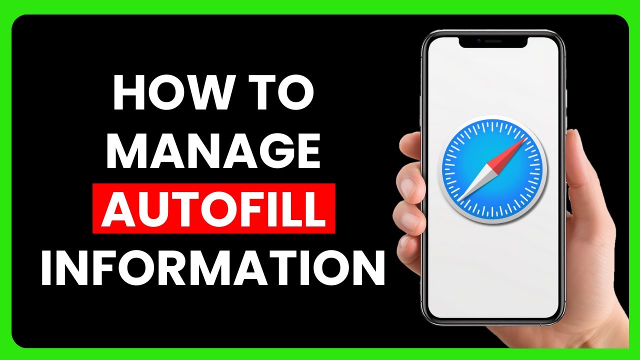 Auto Fill Ios How To Manage AutoFill Information on iPhone (2025 Full Guide) - YouTube