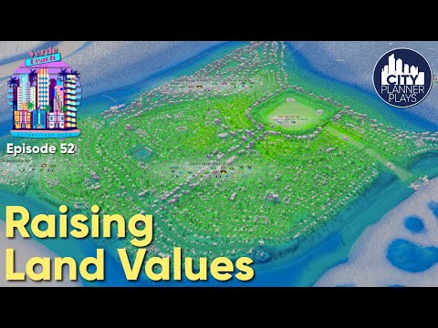 Boosting Land Values in a Gated Community | Vanilla Cities Skylines | Verde Beach Ep. 52