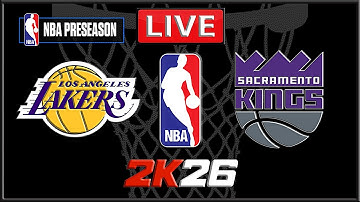 NBA Live! LAKERS VS KINGS | PRESEASON | Sacramento vs Los Angeles | NBA 2K26