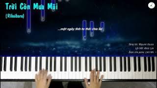 Trời Còn Mưa Mãi (Ribaibaru) | Piano solo | Intermediate level | Linh Nhi