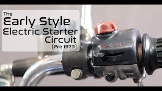 The Early Style Starter Circuit: Electrical Troubleshooting and Basics on a Vintage Honda Motorcycle