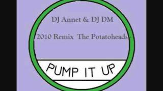 Download Lagu Klubb Legend \u0026 DJ-Annet. 2010 Remix (The Potatoheads - Pump It Up) MP3