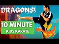 10 Minute Kids Karate | Dragons! | Dojo Go (Week 30)