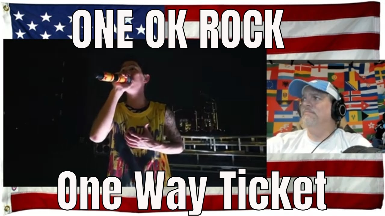 ONE OK ROCK [One Way Ticket] || ONE OK ROCK_PAGE - REACTION