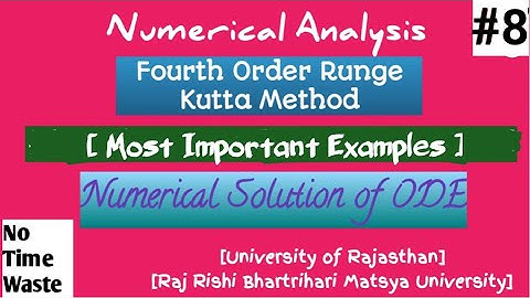 Fourth Order Runge Kutta Method | Numerical Analysis | Solve ODE by Numerical Method #MScFinalMaths