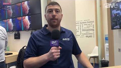 ISE 2025 | Matrox Video Showcases Vion Series, a High-Density IP Video Gateway | Interview with rAVe