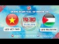 FULL | U23 VIỆT NAM vs U23 PALESTINE | GIẢI BÓNG ĐÁ QUỐC TẾ U23 CUP VINAPHONE | VFF Channel