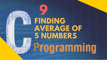 C programming Tutorial In Hindi 9: Example 1   Finding Average of 5 Numbers