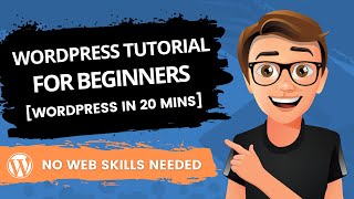 WordPress Tutorial For Beginners 2023 [Made Easy]