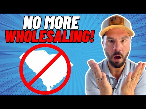Wholesaling is Officially BANNED In SC - New Law Explained By A Lawyer