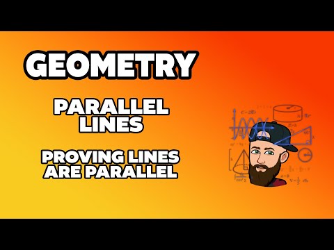Видео: Баталгаажуулахад шугамууд параллель байгааг хэрхэн батлах вэ?