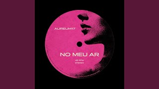 No Meu Ar
