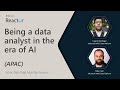 Being a data analyst in the era of AI (APAC)