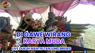 DI GAWE WIRANG - VOC CASRIDAH - KARYA MUDA. DUKUH MANTRI TANJUNG BREBES