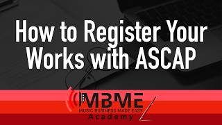 1  How to Register Your Works with ASCAP