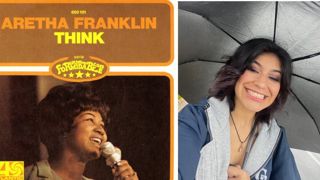 Think Song BEAUTIFUL! FIRST TIME HEARING ARETHA FRANKLIN - THINK - REACTION! - YouTube