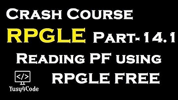 Crash Course RPGLE - Part 14_1 | Reading PF using RPGLE | yusy4code