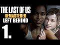 THE LAST OF US REMASTERED LEFT BEHIND PARTE 1 DIFICULTAD REALISTA / ENCALLADO - GAMEPLAY ESPAÑOL