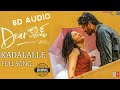 Dear Comrade Telugu - Kadalalle Audio Song (8D AUDIO)| Vijay Deverakonda | Rashmika|VC