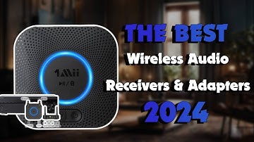 The Top 5 Best Bluetooth Audio Home Receiver in 2024 - Must Watch Before Buying!