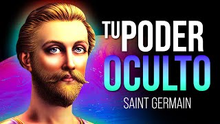 Tu poder oculto | Saint Germain | Versos metafísicos