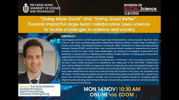 Impactful large-team collaborative open science to tackle challenges in science & society | HKUST SS