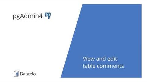 Edit a table comment in PostgreSQL using pgAdmin4