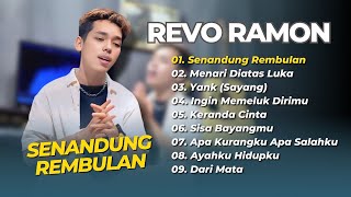 REVO RAMON - SENANDUNG REMBULAN - MENARI DIATAS LUKA - YANG || LAGU DANGDUT KLASIK TERPOPULER