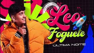 Última Noite - Léo Foguete
