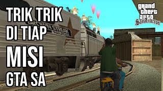 TRIK TRIK DI TIAP MISI GTA SAN ANDREAS