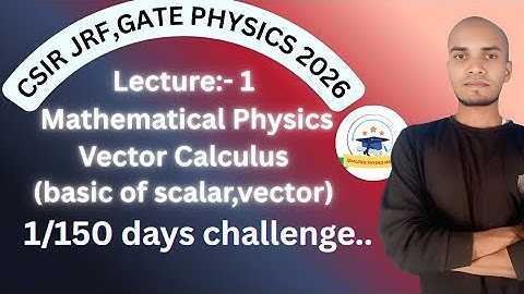 Lecture 1 || basic || vector calculus || CUET(PG) || IIT JAM| | GATE || CSIR NET || SET EXAM