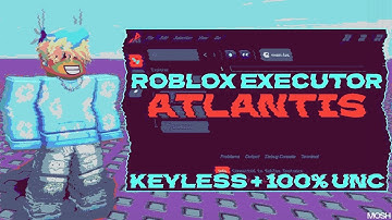 [NEW!] Roblox BEST FREE Script PC Executor: Atlantis | The Best 100% UNC Executor Byfron Bypass 2025