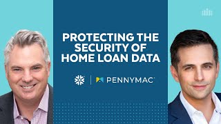 Pennymac's Strategy For Protecting The Security Of Home Loan Data