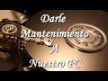 &quot;MANTENIMIENTO PC&quot; - Defragmentando Y Restaurando El Sistema