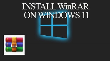 How to install WinRAR on windows 11 Computer