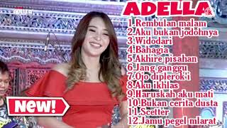 ADELLA FULL ALBUM TERBARU  REMBULAN MALAM WIDODARIBAHAGIA