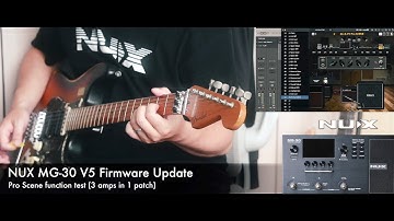 NUX MG-30 V5 firmware update Pro Scene test by Jimmy Lin (Free Patch Included)